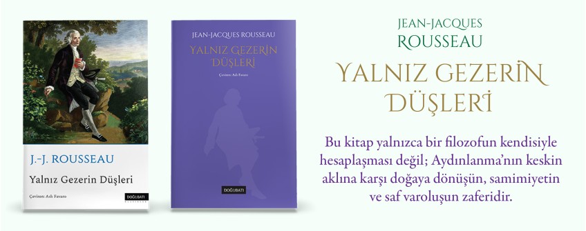Yalnız Gezerin Düşleri